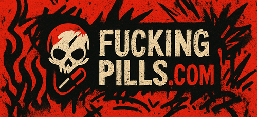FuckingPills